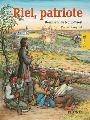 cover image of Riel, patriote Défenseur du Nord-Ouest (tome 2)